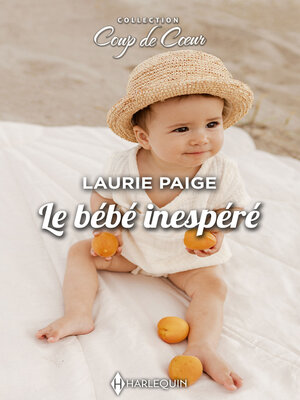 cover image of Le bébé inespéré
